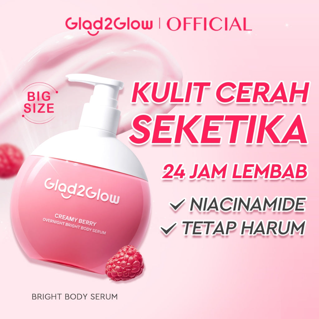 Glad2Glow Bright & Moist Body Serum Series | Body Cream Body Lotion Brighten Moist & Smooth Pemutih Badan Body Serum Glow & Peeling Menghidrasi Kulit Mencerahkan Dan Pemutih Tubuh Atasi Belang Brighty Care Whiten Handbody ohbt Lotion g2g official store