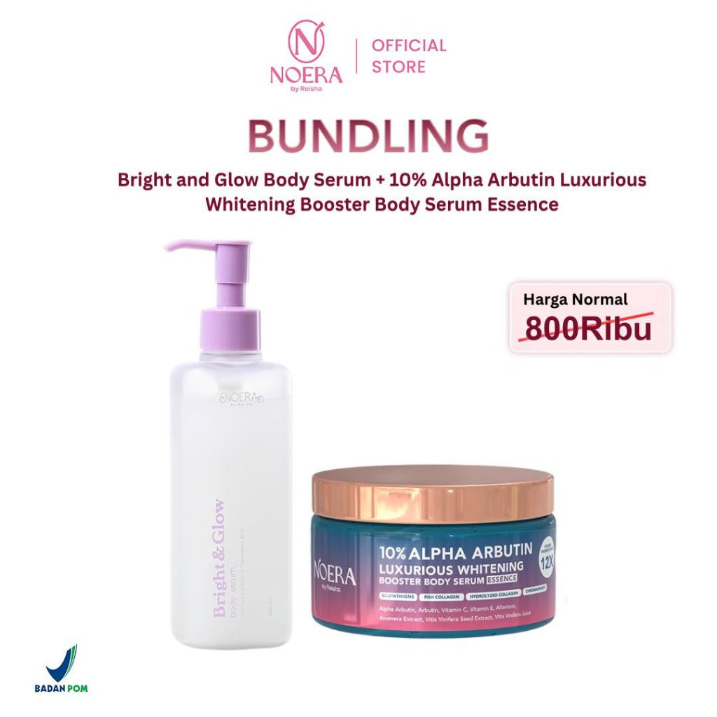 Noera Bundling Bright & Glow Body Serum + 10% ALPHA ARBUTIN Luxurious Whitening Booster Body Serum Essence