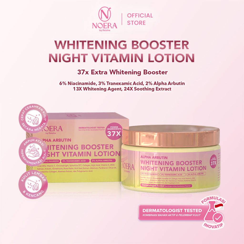 Noera Whitening Booster Night Vitamin Lotion | Hb Dosting Pencerah Kulit | Lotion Pemutih Kulit