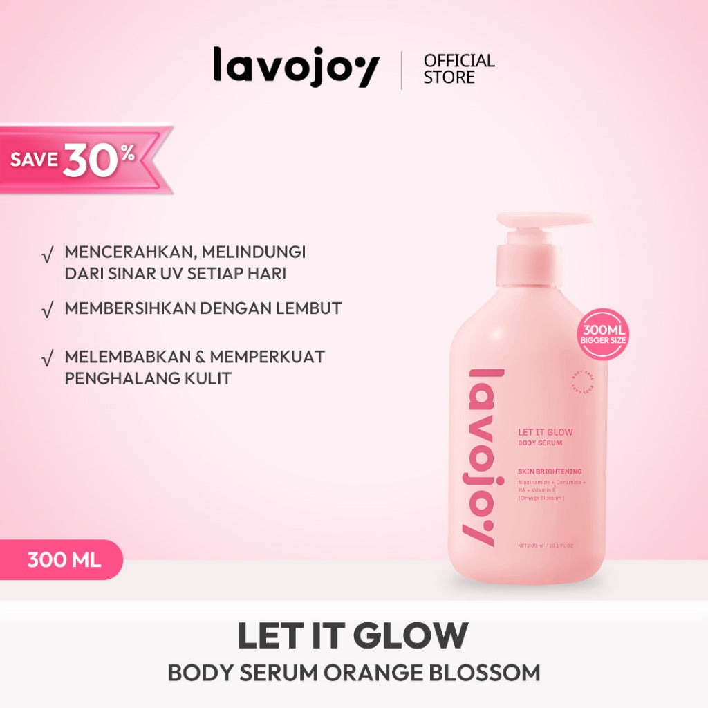 [BIGGER SIZE] Lavojoy Let it Glow Body Serum Orange Blossom 300ml | Body Serum Untuk Mencerahkan Dan Melembabkan Kulit Dengan Niacinamide + Ceramide + Vitamin E
