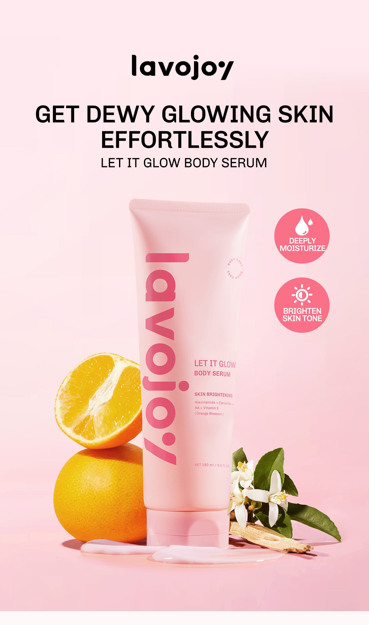 Lavojoy Let It Glow Body Serum Skin Brightening Upgraded Version | Body Lotion Untuk Mencerahkan Dan Melembabkan Kulit Dengan Niacinamide + Ceramide + Vitamin E