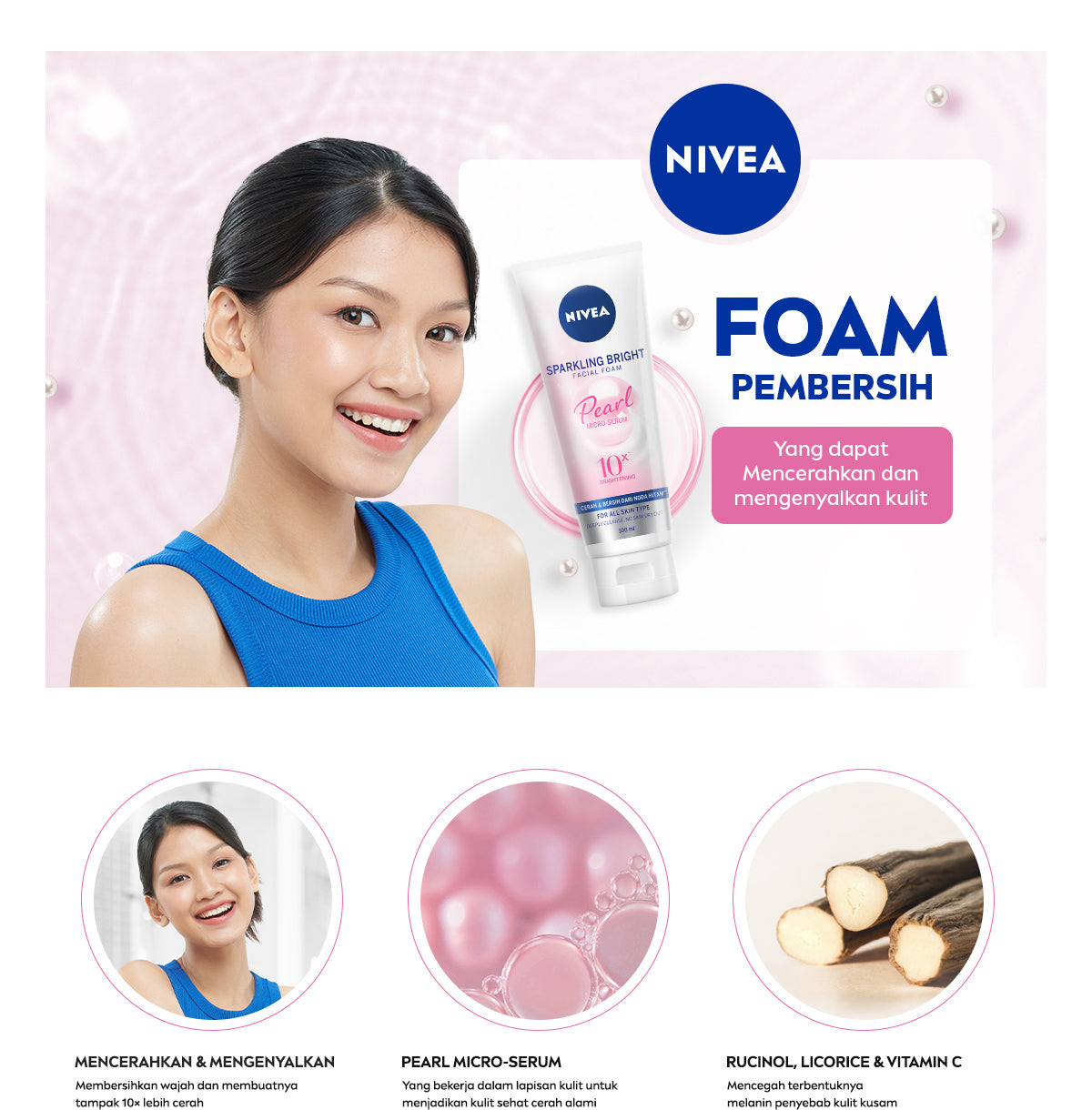NIVEA Facial Foam Sparkling Bright 100ml - Sabun cuci muka wanita mencerahkan brightening glowing kulit kenyal bintik hitam brightening kulit kusam cleanser facial wash pembersih wajah cerah - Pearl Micro Serum, Rucinol, Licorice, Vitamin C
