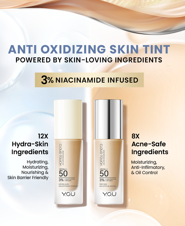 [NEW & UPGRADE] YOU Cloud Touch 3% Niacinamide Brightening Skin Tint For ALL Skin Sensitive Skin Perfect Coverage Liquid Foundation Serum Tint 24h Matte Oil Control SPF 50 No Oxidation