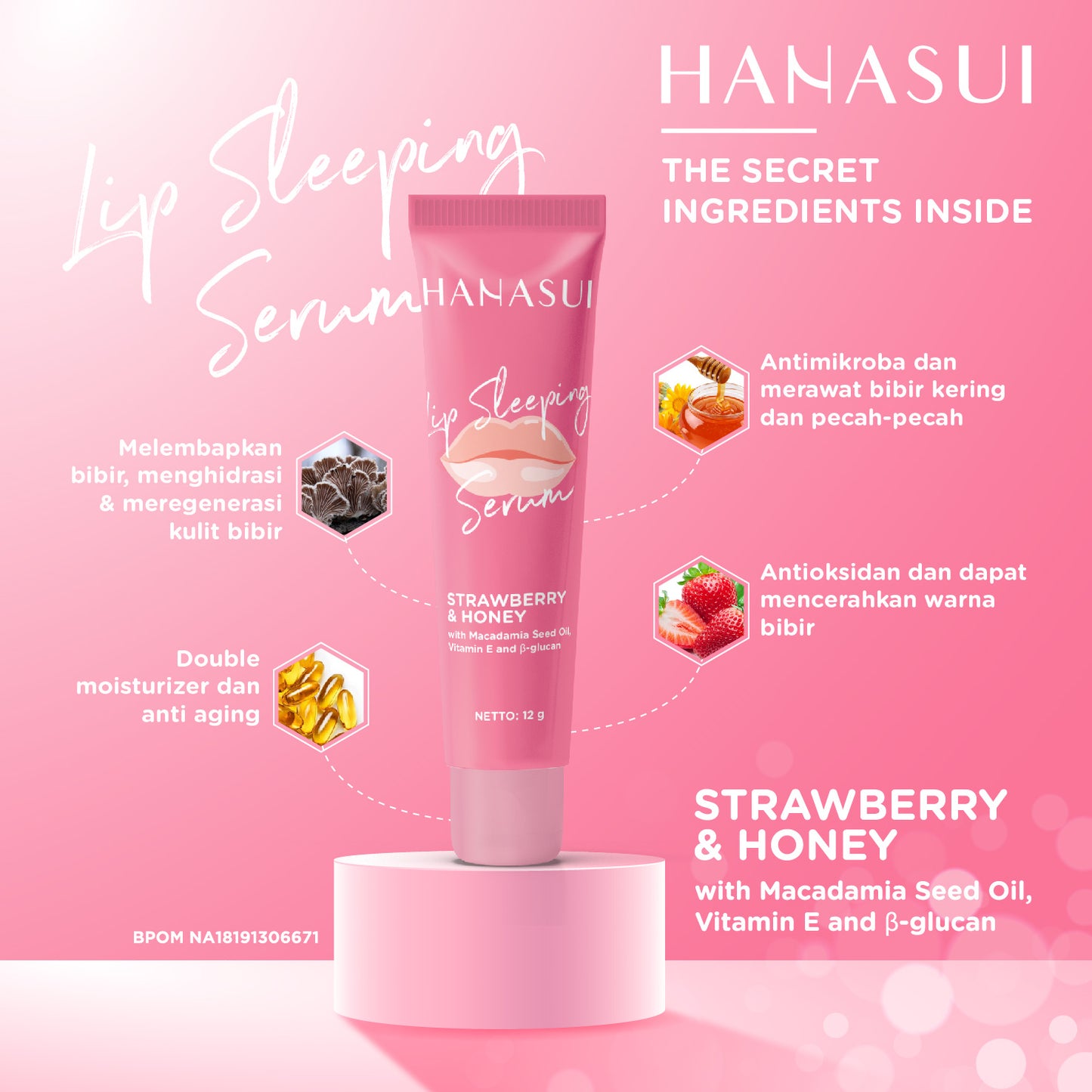 Hanasui Lip Sleeping Serum - Melembabkan Merawat Bibir Kering & Pecah Pecah Mencerahkan Bibir Secara Alami