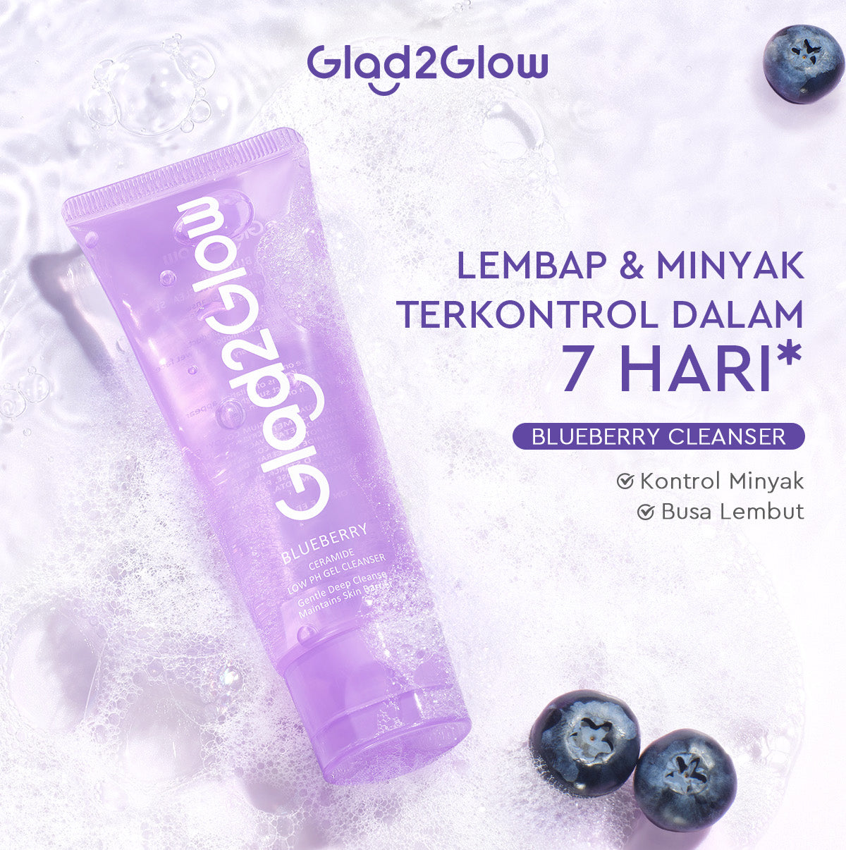 Glad2Glow Blueberry Ceramide Low pH Gel Cleanser facial wash skincare face wash sabun cuci muka cleansing balm exfoliating exfoliasi wajah sabun muka pembersih wajah Memperbaiki penghalang kulit tetap terhidrasi wajah G2G g2glow official store