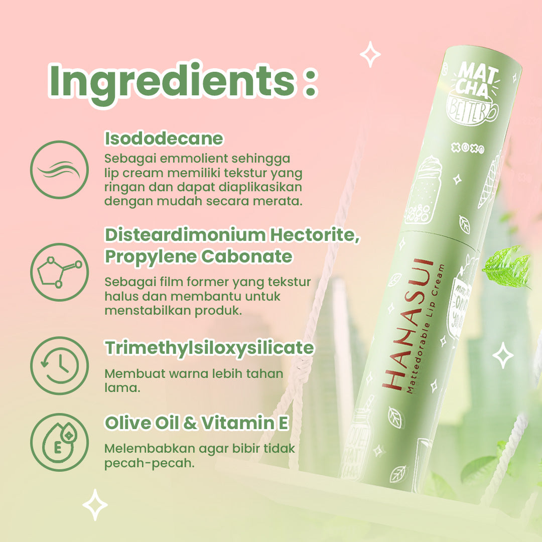 Hanasui Mattedorable Lip Cream Matcha Latte Edition - Lip Cream Double Mouisturizing With Vitamin E Pigmented Velvet Finish & Non - Transferable