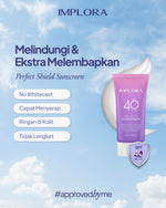 Implora Perfect Shield Sunscreen | Sunblock Wajah | Hyaluronic Acid Extract