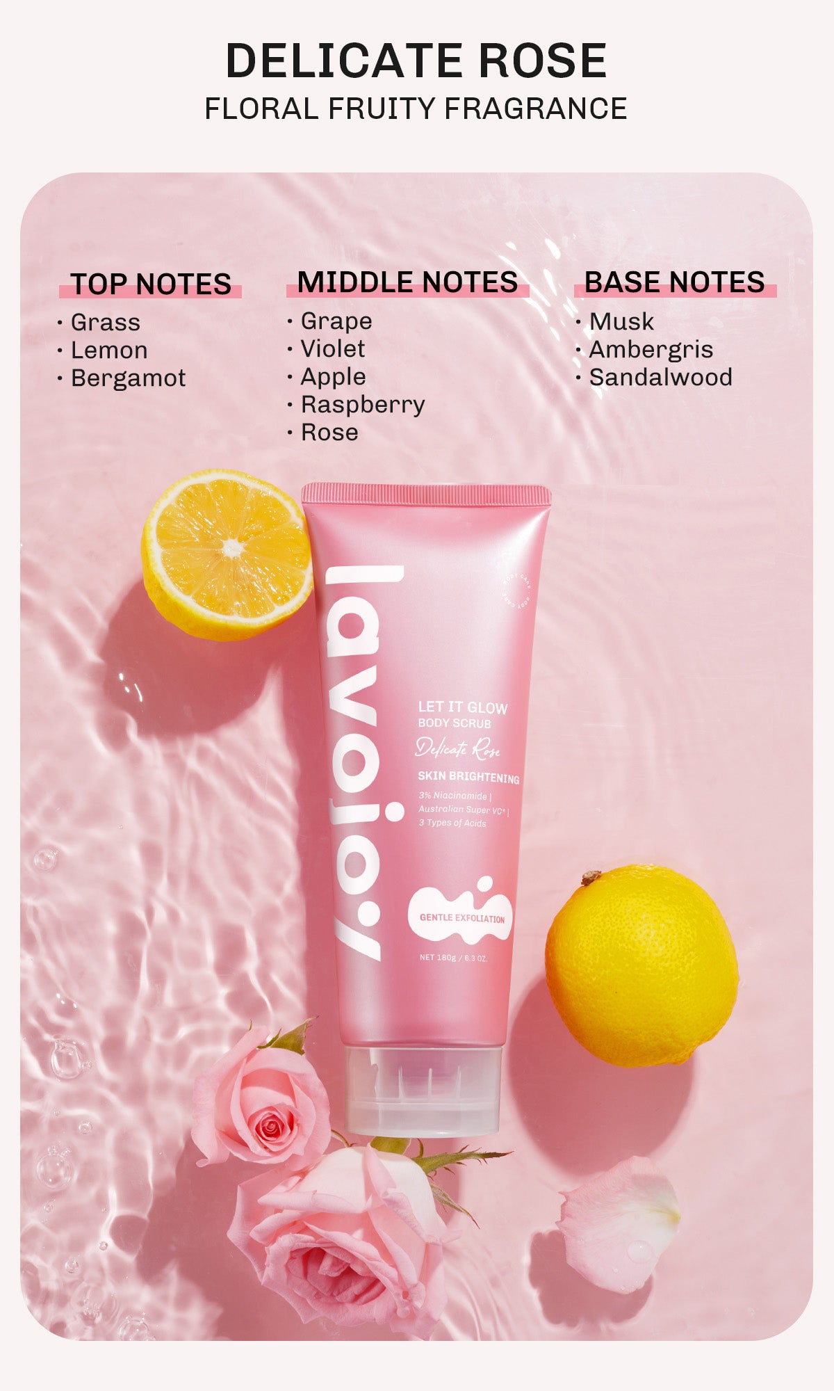 [NEW LAUNCH] Lavojoy Let It Glow Body Scrub DELICATE ROSE 180ML | Body Scrub Untuk Mencerahkan & Meratakan Warna Kulit Dengan 3% Niacinamide + Australian Super VC | Dual-Action Exfoliation Menghasilkan Kulit Yang Lebih Halus Dan Lembut