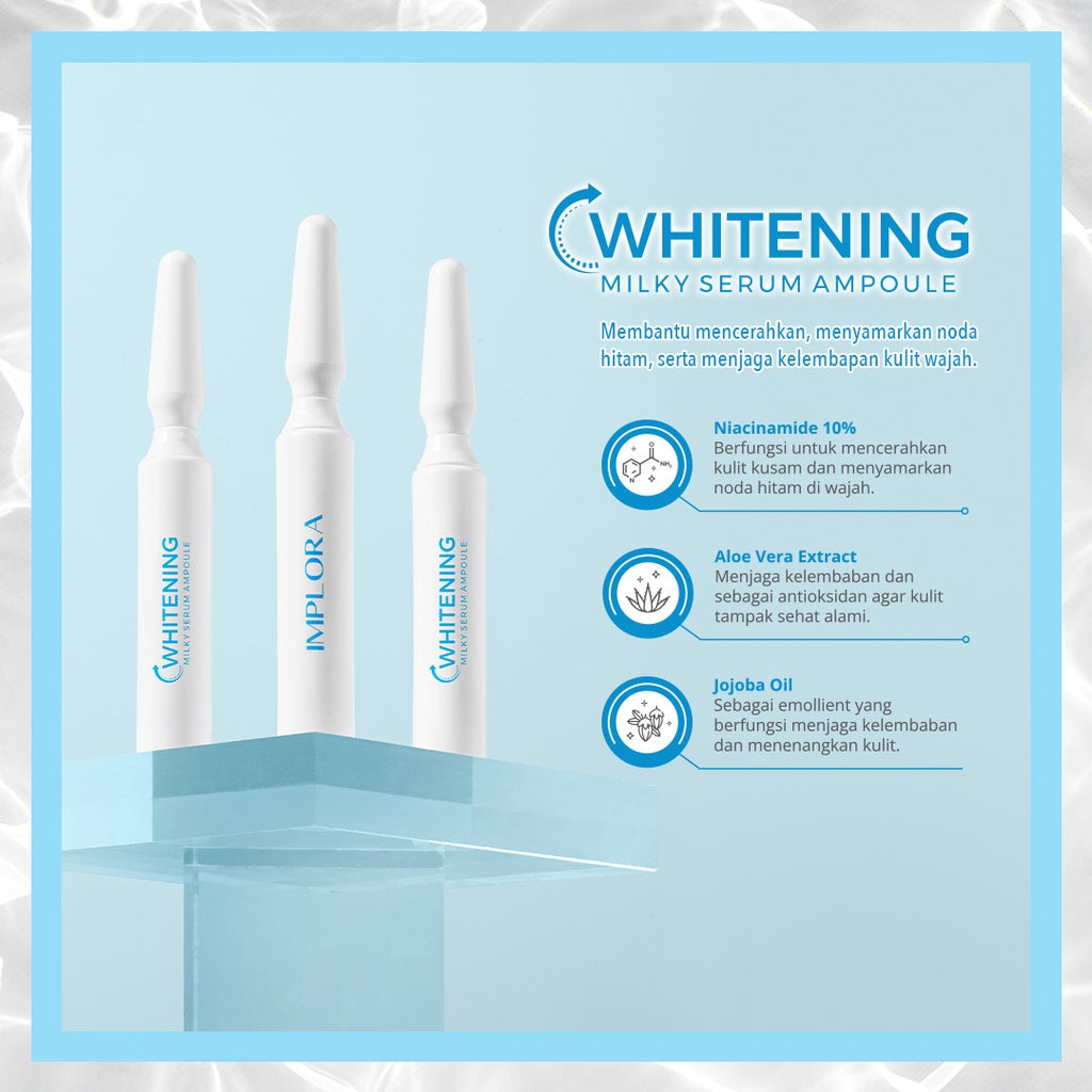 Implora Whitening Milky Serum Ampoule | Serum Ampul Pencerah Wajah