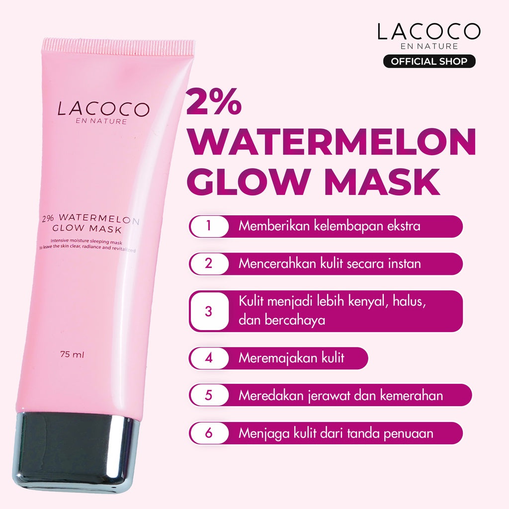 Lacoco Watermelon Glow Mask Sleeping Mask Moisturizer Cream Melembapkan Hydrating La Rose Vifa Dor Harley Skint Bynare
