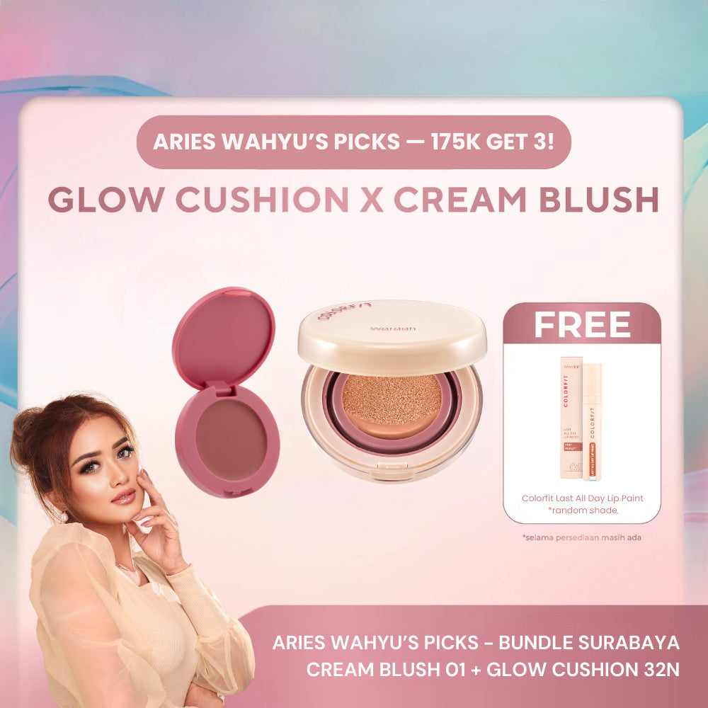 [ARIES WAHYU'S PICKS - SPECIAL BUNDLE SURABAYA] WARDAH 175K GET 3! Colorfit Perfect Glow Cushion + Colorfit Cream Blush FREE Colorfit Last All Day Makeup - Tahan Lama dengan Bedak