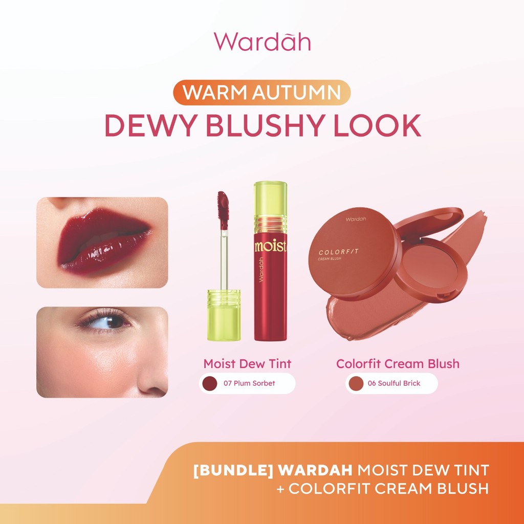 [BUNDLE] WARDAH Warm Autumn: Dewy Blushy Look! Moist Dew Tint +  Colorfit Cream Blush - Liptint with Oatmilk dan Pentavitin  - Bibir Lembab Glossy - High Coverage dan Tahan Seharian Hingga 24 Jam - Formula Ringan & Creamy- Makeup