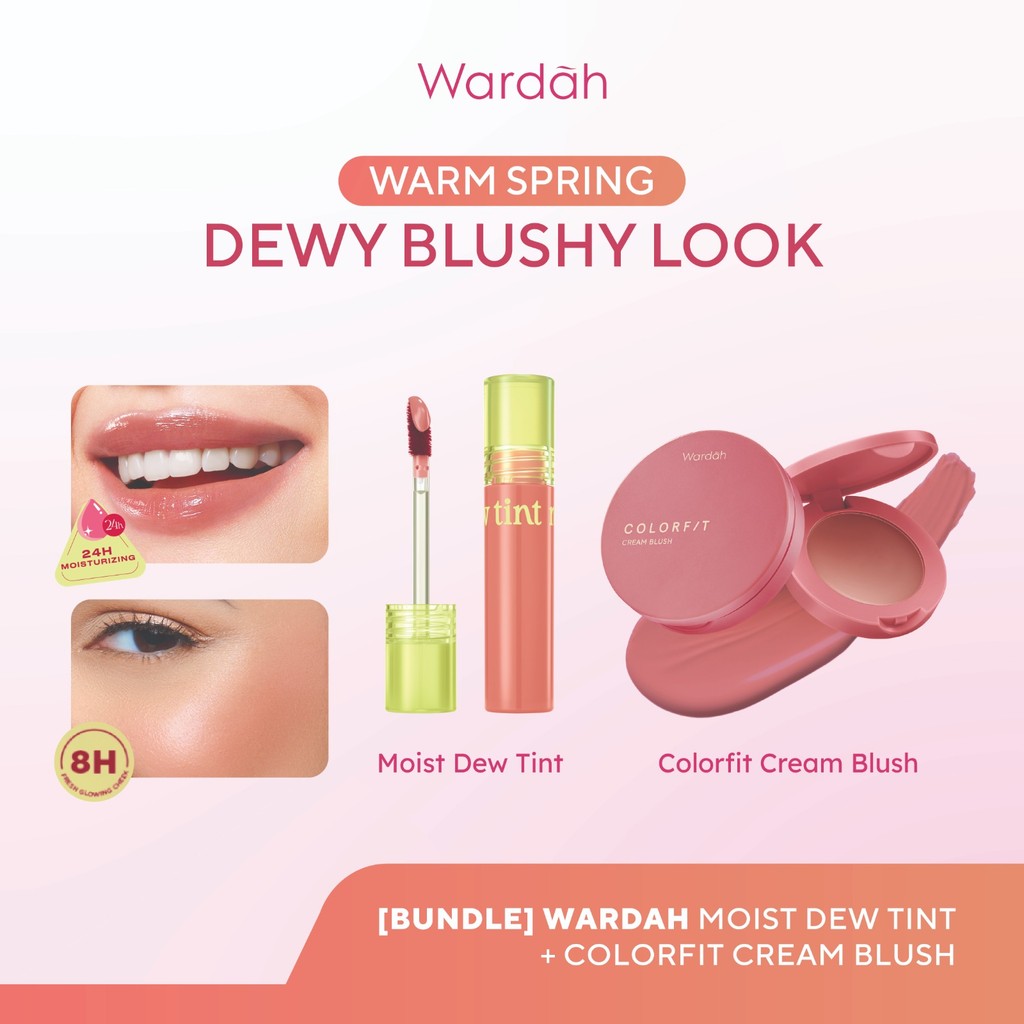[BUNDLE] WARDAH Warm Spring: Dewy Blushy Look! Moist Dew Tint +  Colorfit Cream Blush - Liptint with Oatmilk dan Pentavitin  - Bibir Lembab Glossy - High Coverage dan Tahan Seharian Hingga 24 Jam - Formula Ringan & Creamy- Makeup