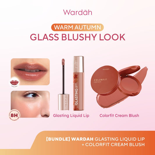 [BUNDLE] WARDAH Warm Autumn: Glass Blushy Look! Glasting Liquid Lip +  Colorfit Cream Blush - Hi-Pigmented Glass Color, Ringan, Tidak Lengket, Transferproof - Blush Formula Ringan & Creamy Makeup