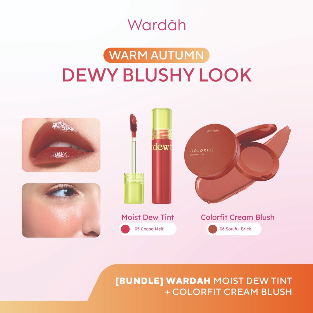 [BUNDLE] WARDAH Warm Autumn: Dewy Blushy Look! Moist Dew Tint +  Colorfit Cream Blush - Liptint with Oatmilk dan Pentavitin  - Bibir Lembab Glossy - High Coverage dan Tahan Seharian Hingga 24 Jam - Formula Ringan & Creamy- Makeup