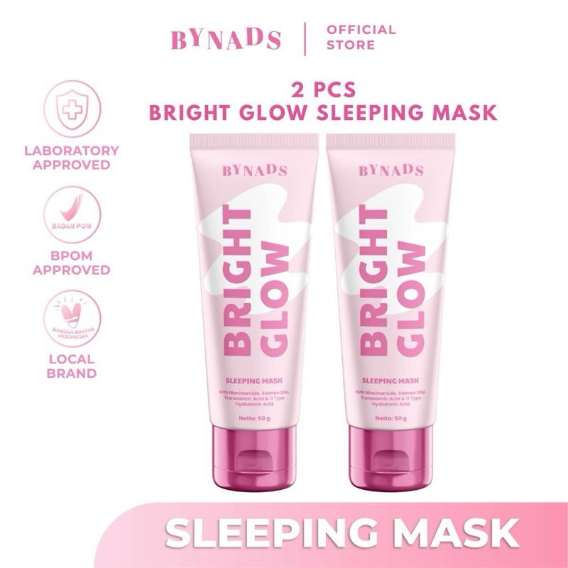 [2PCS] Bynads Bright Glow Sleeping Mask with 4% Niacinamide 3in1 SleepingMask Moisturizer Wash Off Mask Reformulasi Sleeping Mask Salmon DNA Bynads