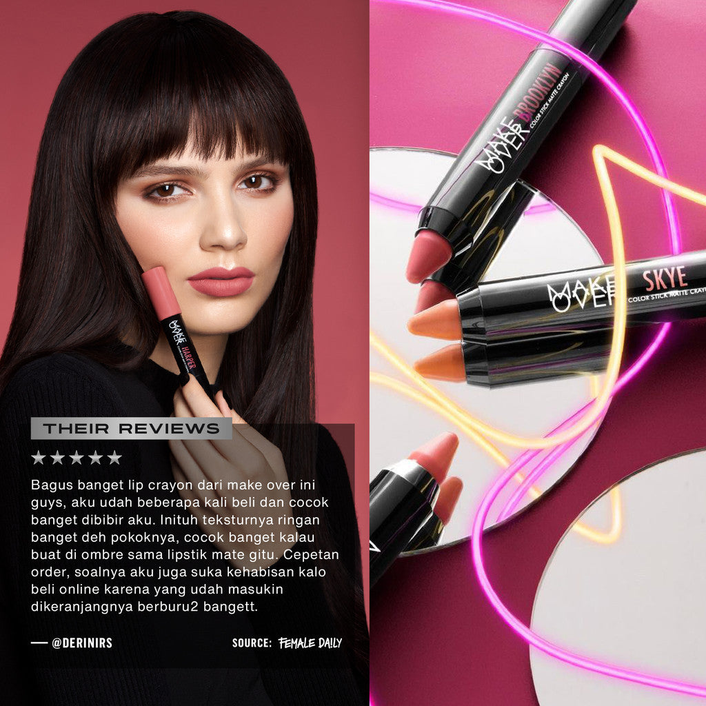 MAKE OVER Color Stick Matte Crayon 2.6 g - Lipstick Lipstik Bibir Matte untuk Base Ombre BEST SELLER-105 skye