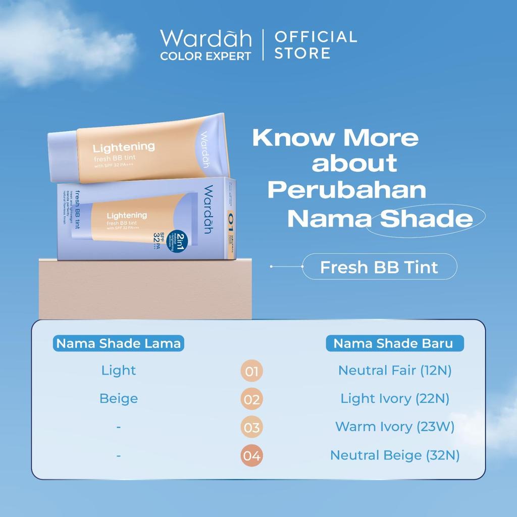 WARDAH Lightening Fresh BB Tint 15ml - Base Makeup Super Ringan yang Diformulasikan dengan SPF 32 PA+++ dan Serum Niacinamide Untuk Hasil Makeup Flawless dan Cerah - Foundation - Tahan Air & Keringat - Tahan Lama- Makeup