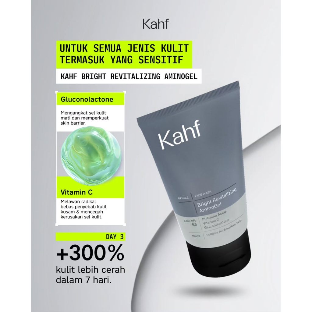 Kahf Bright Revitalizing Amino Gel Face Wash 100 ml GET Kahf Bright Revitalizing Amino Gel Face Wash 100 ml-Sabun Cuci Muka Pria Kulit Sensitif Mencerahkan Wajah-Vitamin C, Niacinamide-Gentle Cleanser Low pH for Daily Use
