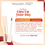 [LIP MATTE TAHAN LAMA] WARDAH Colorfit Last All Day Lip Paint 4 gr (Shade 1-12) Tahan Lama Hingga 12 Jam - Transferproof dengan One Swipe Coverage - Warna Intense - Lipstik Tahan Air dan Minyak - Liptint Anak Sekolah - Liptint - Makeup